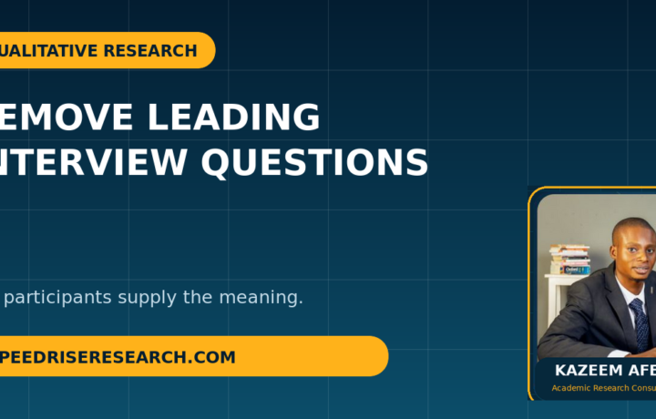 How to Write Neutral Interview Questions for Qualitative Research